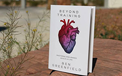 Beyond Training, by Ben Greenfield